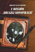 Okładka książki Z dziejów drugiej konspiracji