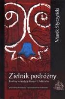 Okładka książki Zielnik podróżny. Rośliny w tradycji Karpat...