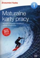 Okładka książki Zrozumieć fizykę 1 Maturalne karty pracy Zakres rozszerzony Szkoły ponadgimnazjalne LO 1 KP ZR NE