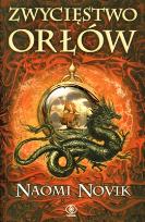 Okładka książki Zwycięstwo orłów. Temeraire T.5