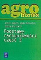 Okładka książki Agrobiznes - Podstawy rachunk. cz.2  Kożuch  WSiP