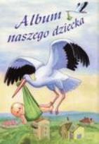 Okładka książki Album naszego dziecka DEBIT