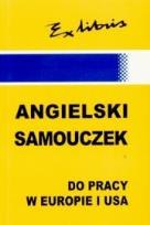 Okładka książki Angielski samouczek do pracy w Europie... EXLIBRIS