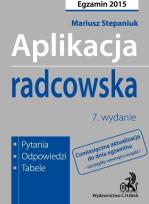 Okładka książki Aplikacja radcowska Pytania odpowiedzi tabele