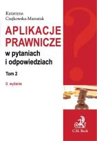 Okładka książki Aplikacje prawnicze w pytaniach i odpowiedziach Tom 2