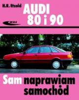 Okładka książki Audi 80 i 90. Od września 1986 do sierpnia 1991