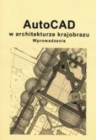 Okładka książki Autocad w architekturze krajobrazu SGGW