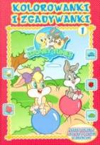 Okładka książki Baby Looney Tunes - Kolorowanki i zgadyw. 1