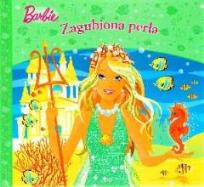 Okładka książki Barbie - Zagubiona perła/Śpiewające drzewo