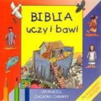 Okładka książki Biblia uczy i bawi. Opowieści,zagadki i zabawy