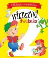 Okładka książki Biblioteczka przedszkolaka. Wierszyki dwulatka