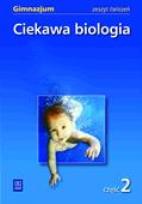 Okładka książki Biologia GIM Ciekawa... 2 ćw w.2009 WSIP