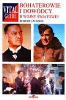 Okładka książki Bohaterowie i dowódcy II wojny światowej