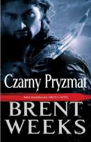 Okładka książki Czarny Pryzmat - Brent Weeks