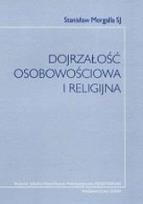 Okładka książki Dojrzałość osobowościowa i religijna
