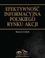 Okładka książki Efektywność informacyjna polskiego rynku akcji