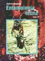 Okładka książki Entomologia leśna tom 1 i 2  SGGW