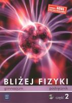 Okładka książki Fizyka Bliżej... GIM 2 podr w.2009 WSIP