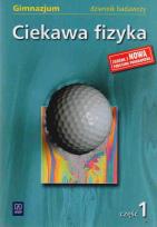 Okładka książki Fizyka Ciekawa... GIM 1 dziennik w.2009 WSIP
