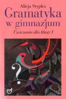 Okładka książki Gramatyka w gimnazjum klasa 1 - ćw. Oświata