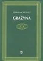 Okładka książki Grażyna - Adam Mickiewicz