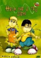 Okładka książki Heca nie z tej ziemi