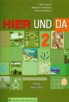 Okładka książki Hier Und Da 2 zeszyt maturalny PWN