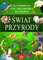 Okładka książki Ilustr. Encyklopedia dla dzieci - Świat Przyrody