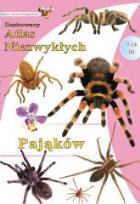 Okładka książki Ilustrowany atlas niezwykłych pająków