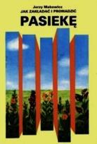 Okładka książki Jak zakładać i prowadzić pasiekę