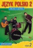 Okładka książki Język Polski GIM Nauka O Języku 2/2 ćw. GWO