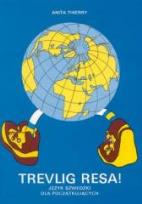 Okładka książki Język Szwedzki dla początkujących Trevlig Resa!