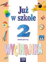 Okładka książki Już W Szkole 2 Wycinanka Semestr I NE