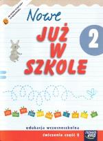 Okładka książki Już W Szkole Nowe 2 Ćwiczenia cz.2 NE