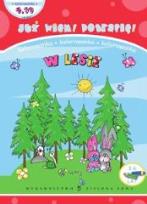 Okładka książki Już wiem! Potrafię! W lesie