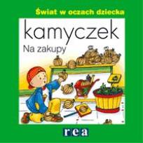 Okładka książki Kamyczek - Na zakupy REA