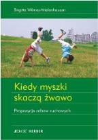Okładka książki Kiedy myszki skaczą żwawo. Propozycje zabaw