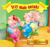 Okładka książki Klasyka światowa - Trzy małe świnki