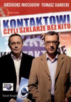 Okładka książki Kontaktowi Czyli Szklarze Bez Kitu - Miegucow