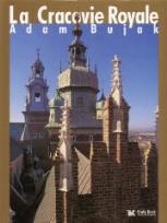 Okładka książki Królewski Kraków - La Cracovie Royale