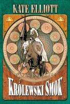 Okładka książki Królewski smok - Kate Elliott Zysk i S-ka