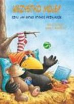 Okładka książki Mały Kruk - Wszystko moje! Egmont