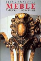 Okładka książki Meble. Naprawa i odnawianie