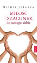 Okładka książki Miłość i szacunek do samego siebie