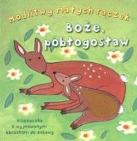 Okładka książki Modlitwy małych rączek. Boże, pobłogosław