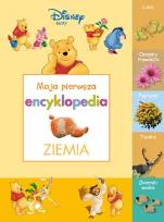 Okładka książki Moja pierwsza encyklopedia - Ziemia