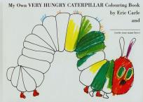 Okładka książki My Own Very Hungry Caterpillar Colouring Book