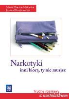 Okładka książki Narkotyki - inni biorą, ty nie musisz WSiP