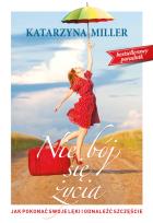 Okładka książki Nie bój się życia