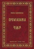 Okładka książki Opowiadania - Dąbrowska